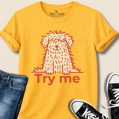 Try Me T-shirt - Zeke Squad