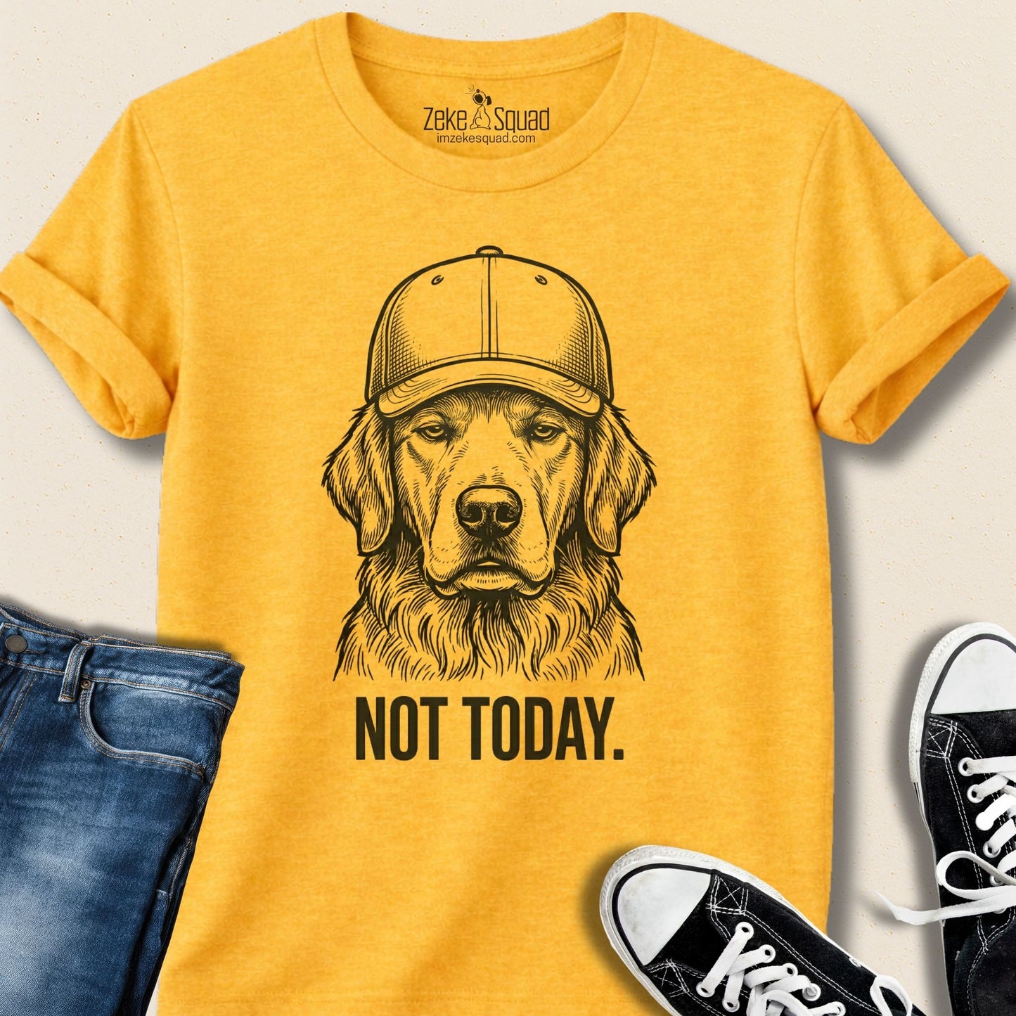 Not Today T-shirt - Zeke Squad