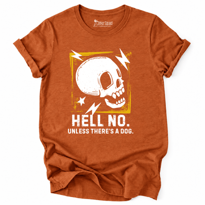Hell No T-shirt - Zeke Squad