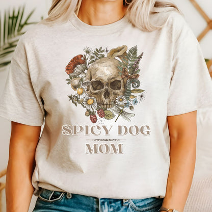 Spicy Dog Mom T-shirt - Zeke Squad