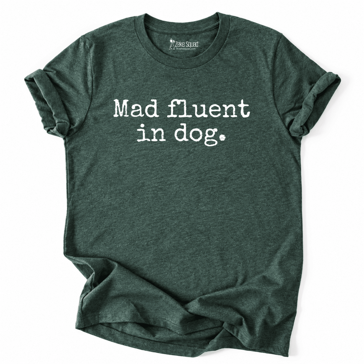 Mad Fluent T-shirt - Zeke Squad