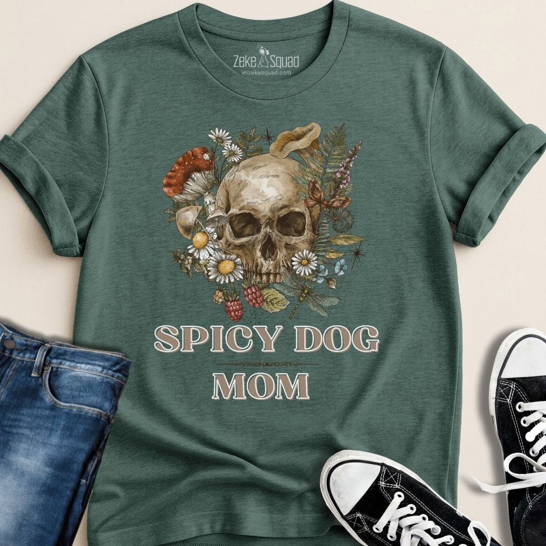 Spicy Dog Mom T-shirt - Zeke Squad