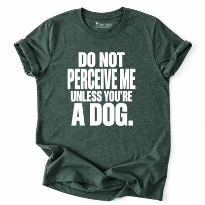 Perceive Me T-shirt - Zeke Squad