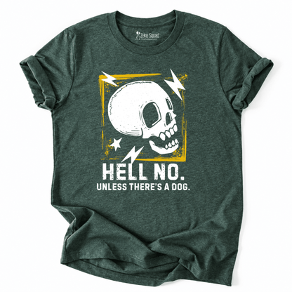 Hell No T-shirt - Zeke Squad