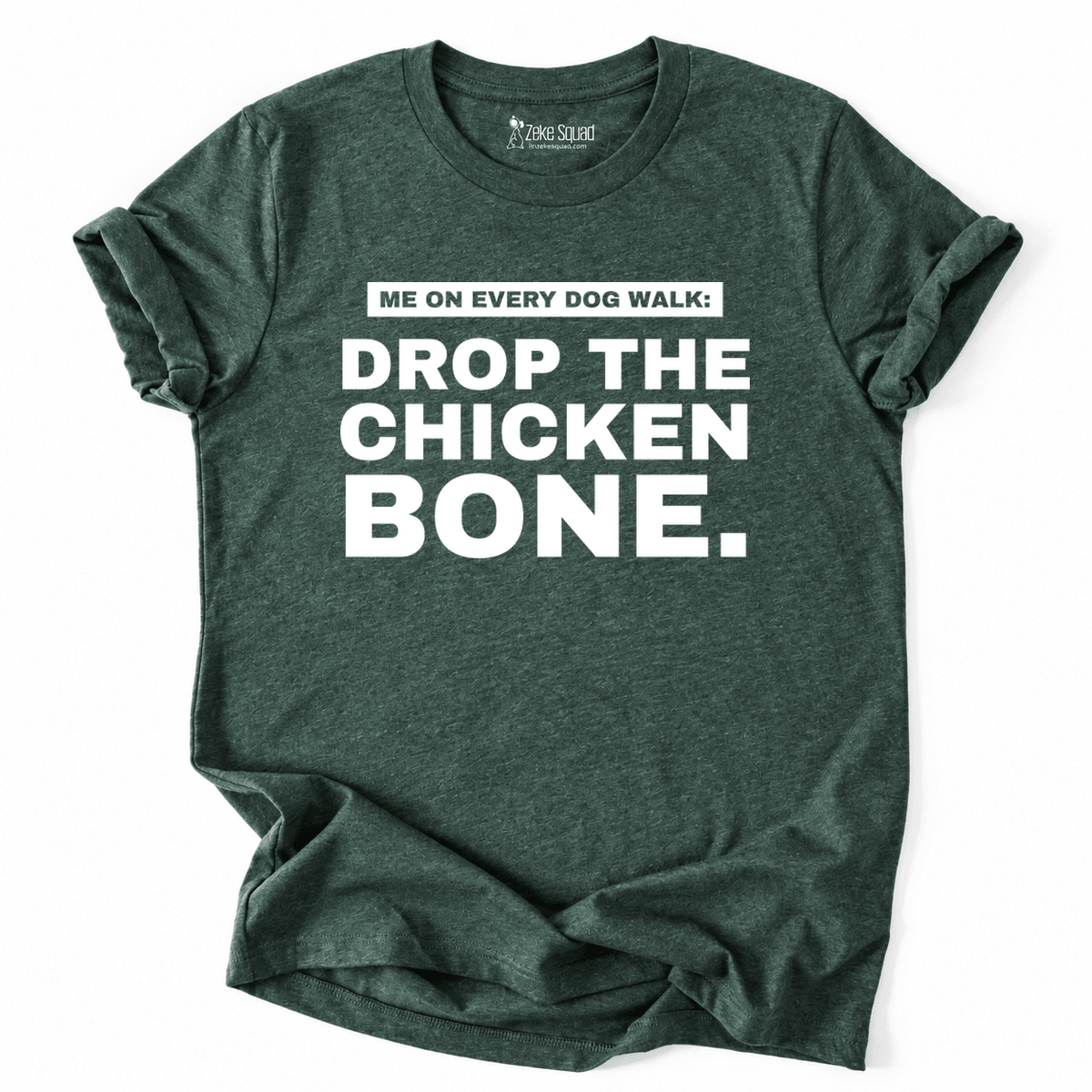 Chicken Bone T-shirt - Zeke Squad