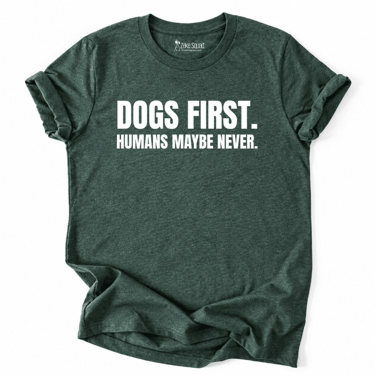 Maybe Never T-shirt - Zeke Squad