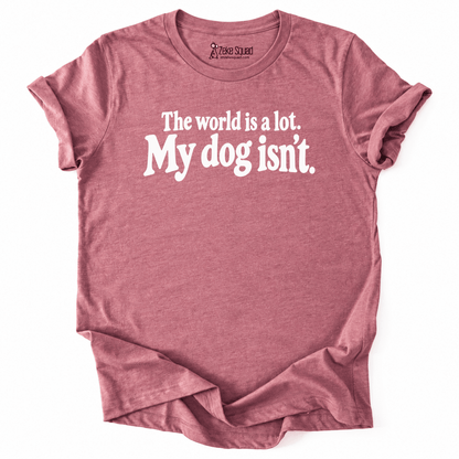 World is a lot T-shirt - Zeke Squad