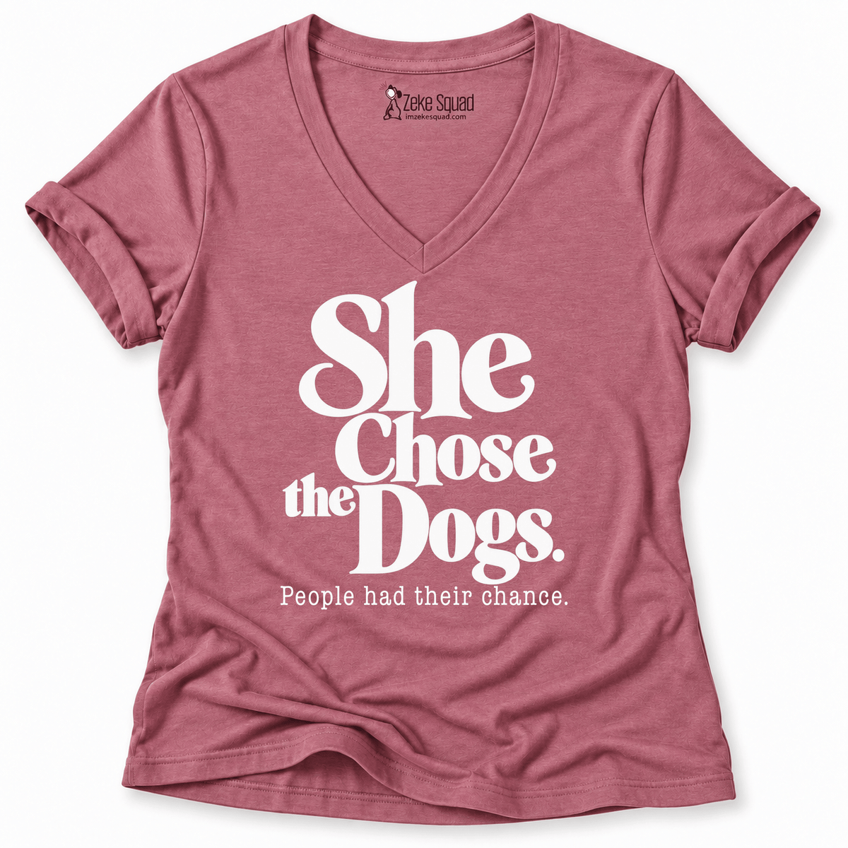 She Chose the Dogs Women's V-neck - Zeke Squad