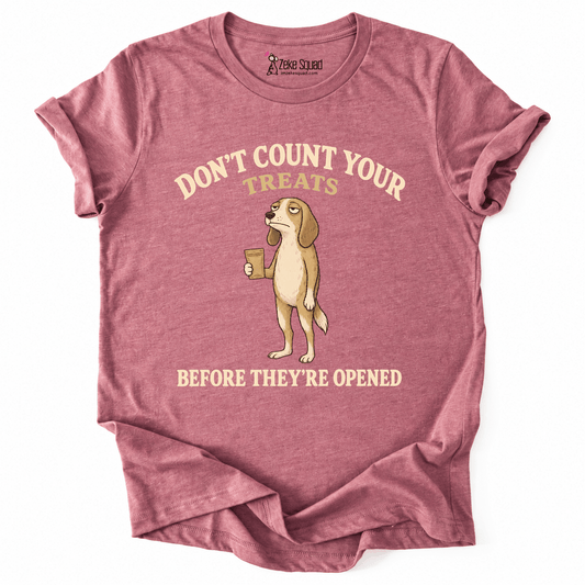 Don't Count T-shirts - Zeke Squad