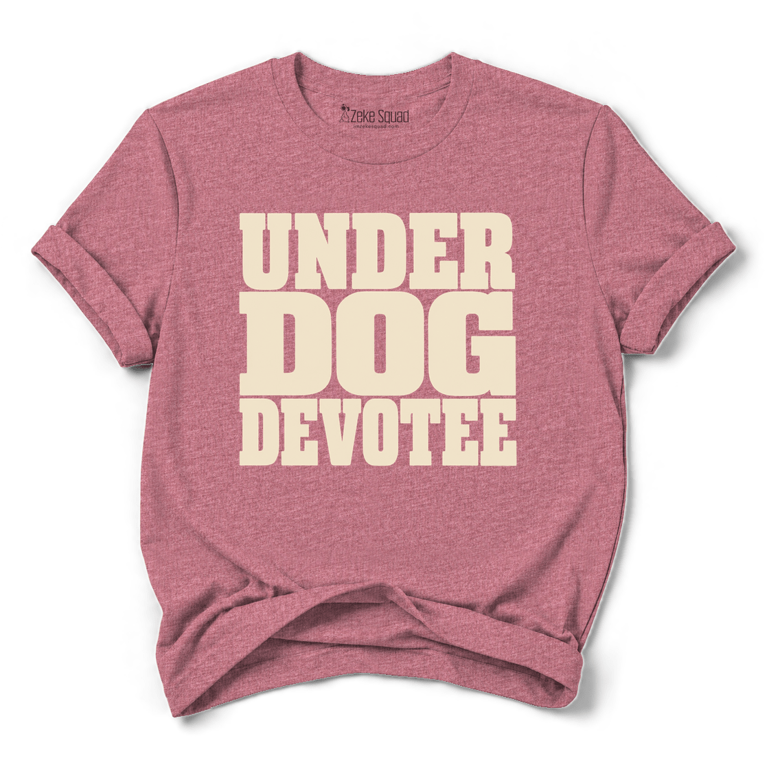 Under Dog T-shirt - Zeke Squad