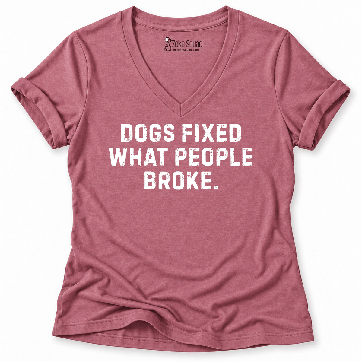 Dogs Fixed Women's V-neck - Zeke Squad