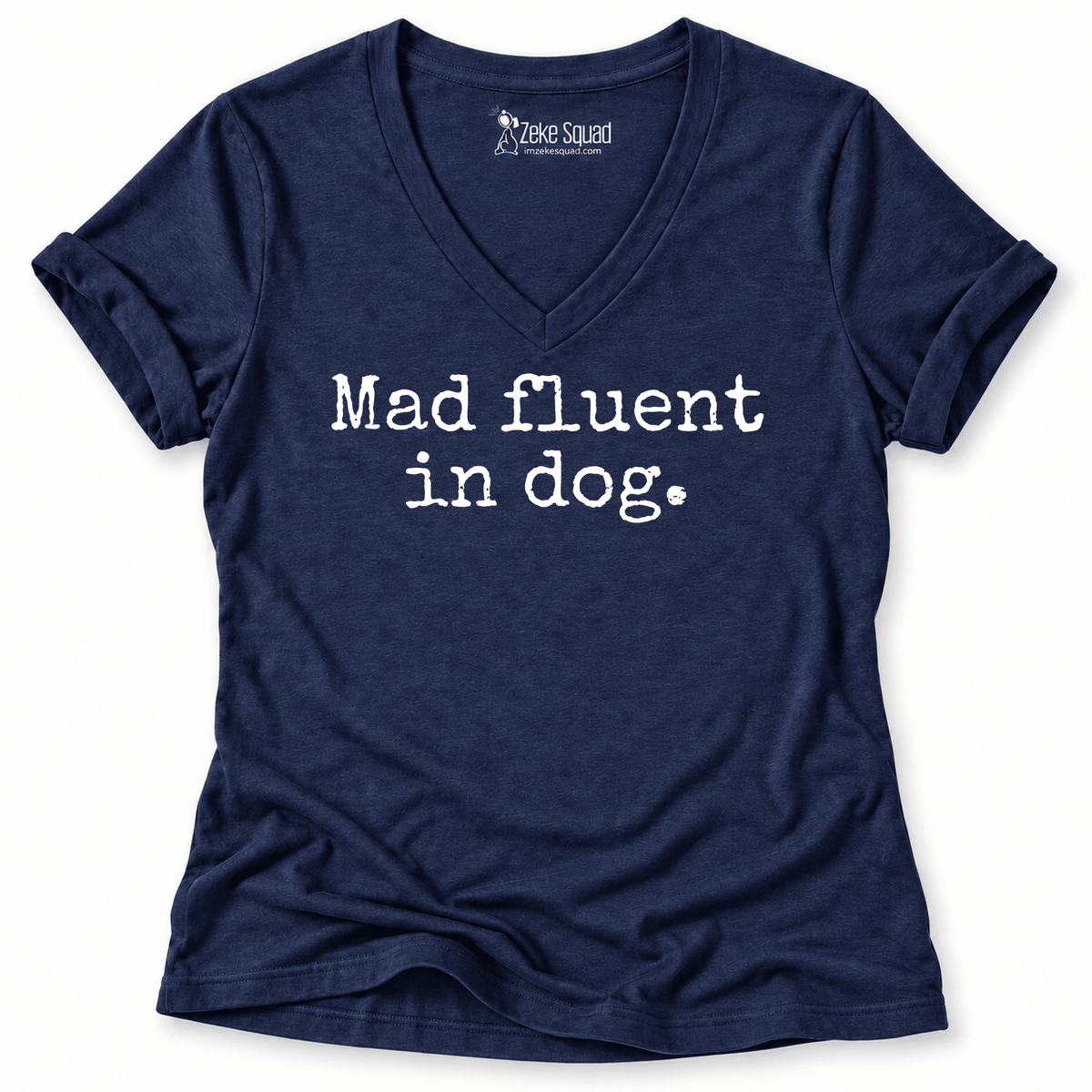 Mad Fluent Women's V-neck - Zeke Squad