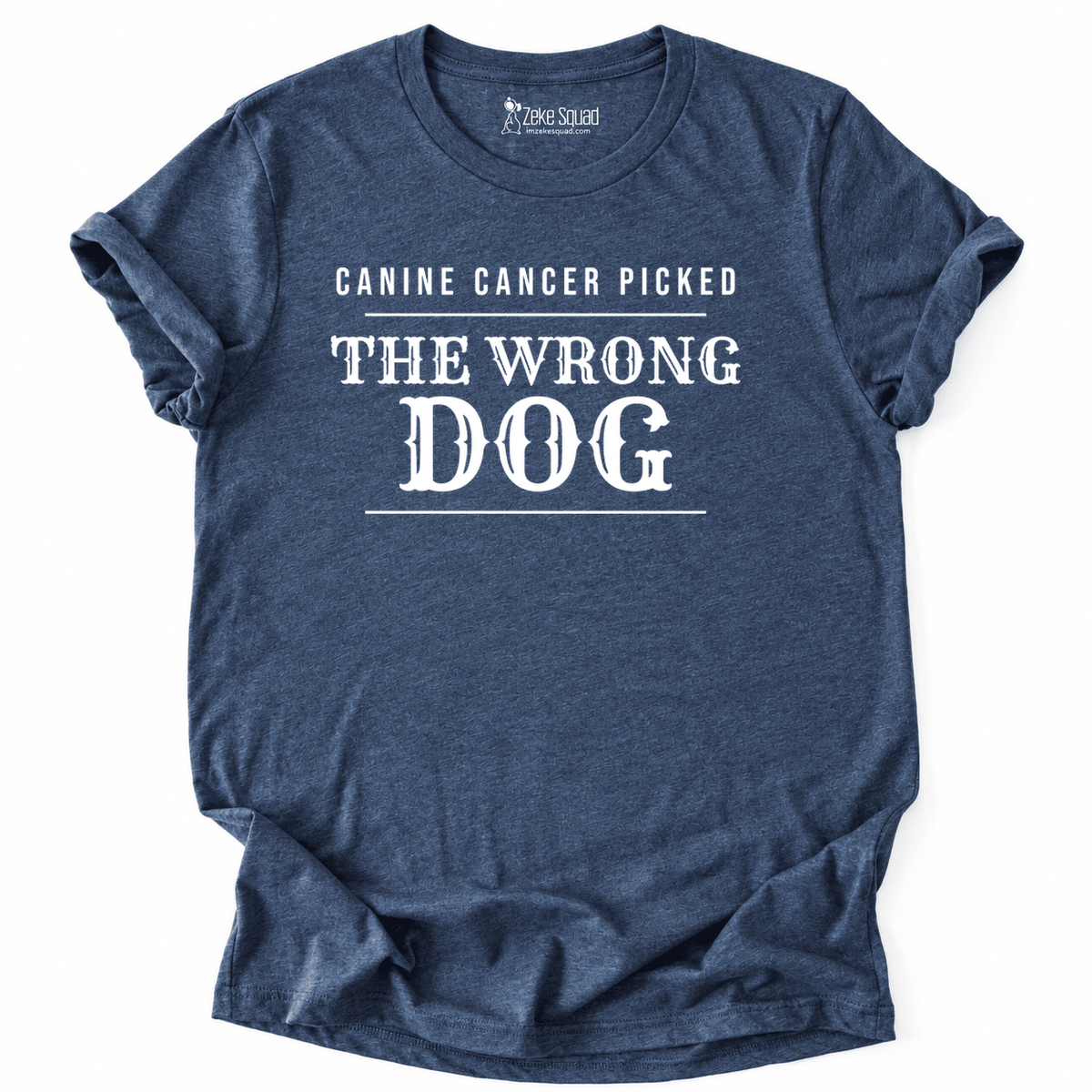 Wrong Dog T-shirt - Zeke Squad