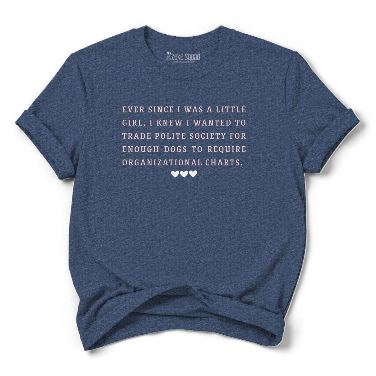 Ever Since T-shirt