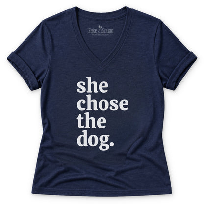 She Chose the Dog Women's V-neck - Zeke Squad