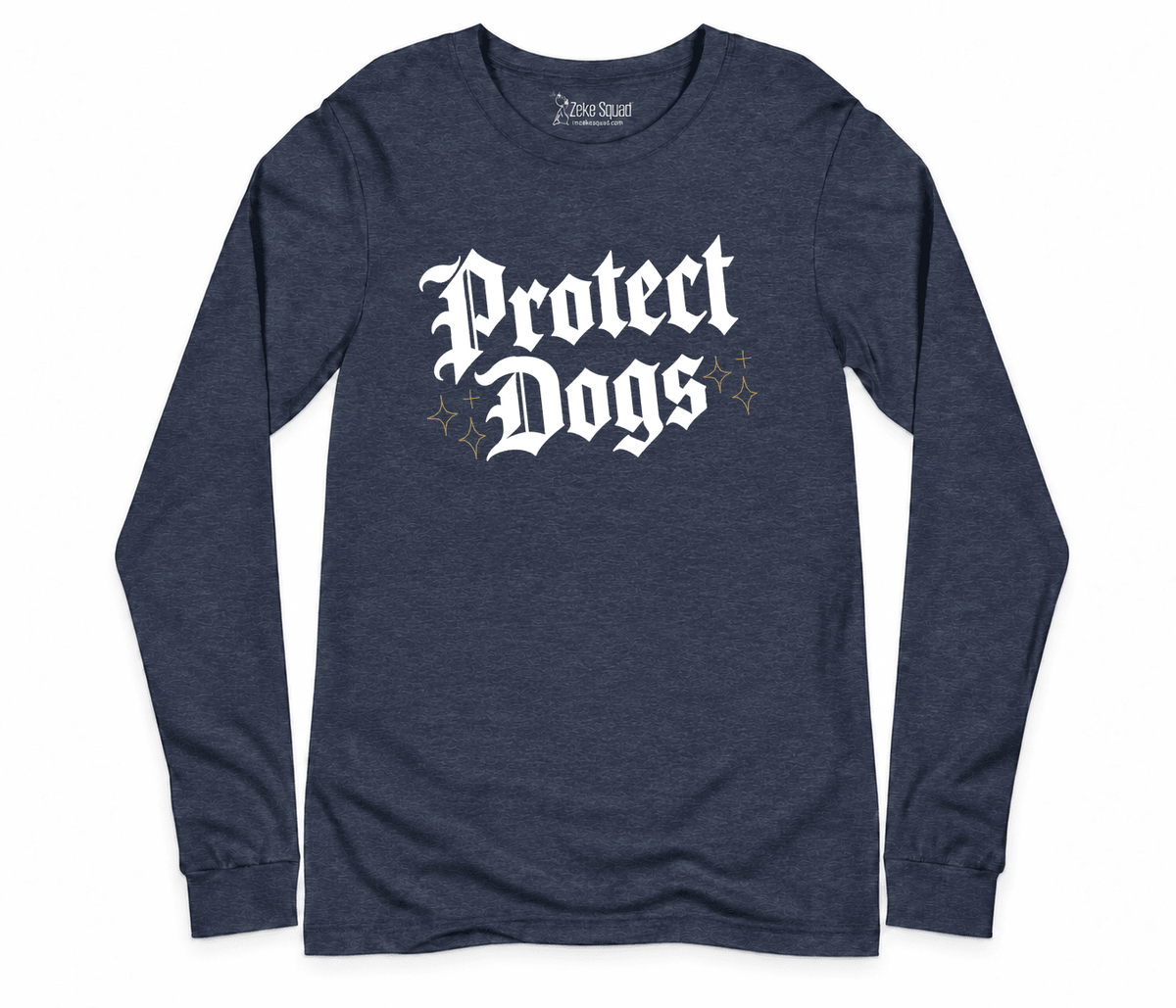 Protect Dogs Long Sleeve T-shirt - Zeke Squad
