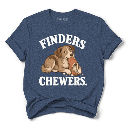Finders Chewers T-shirt - Zeke Squad