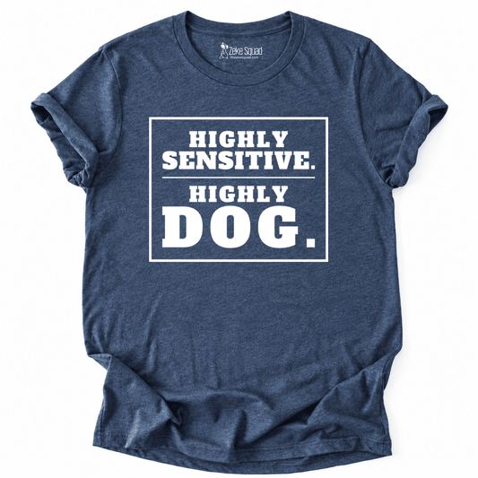 Highly Dog T-shirt - Zeke Squad