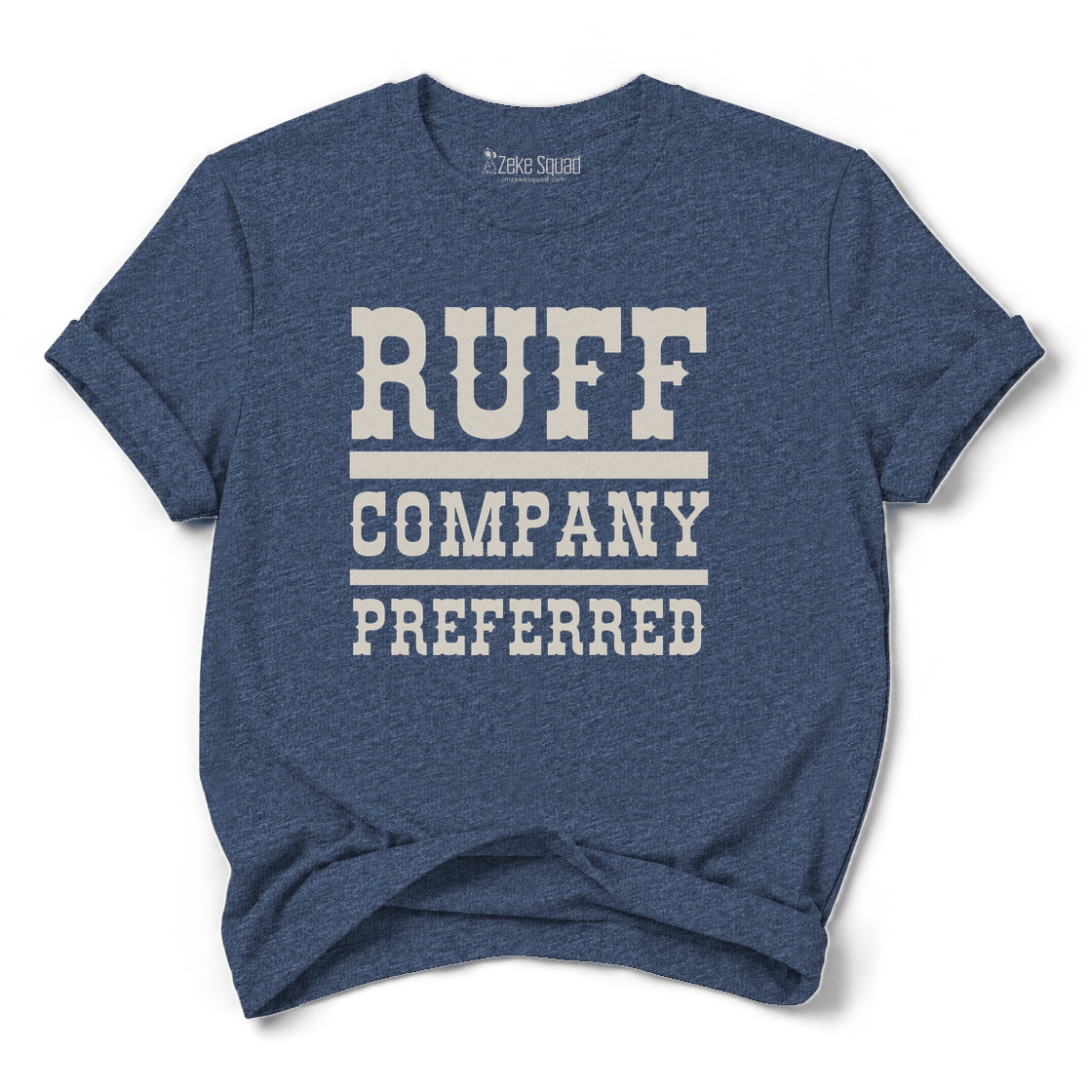 Ruff Company T-shirt - Zeke Squad