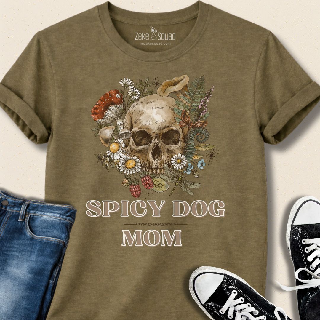 Spicy Dog Mom T-shirt - Zeke Squad