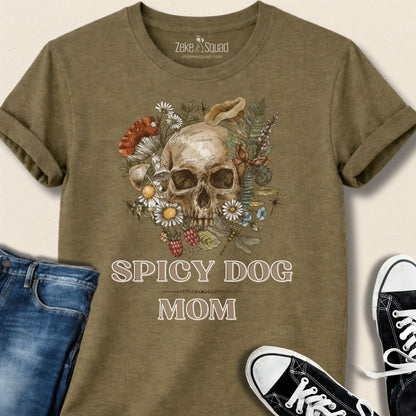 Spicy Dog Mom T-shirt - Zeke Squad