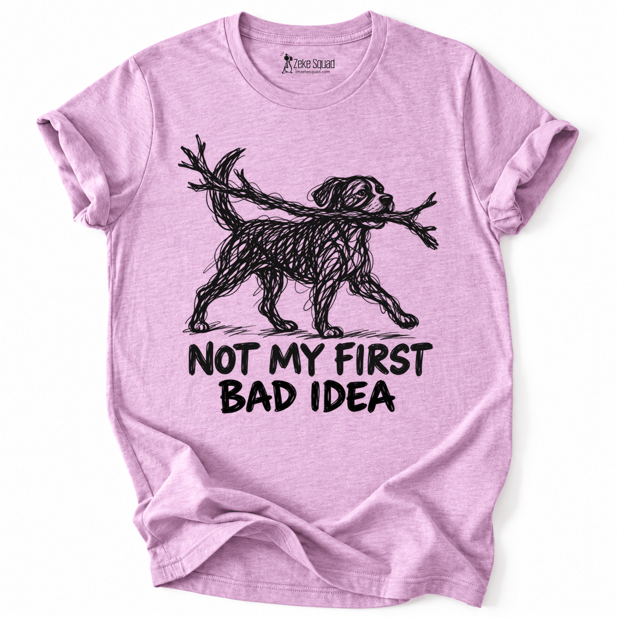 Bad Idea T-shirt - Zeke Squad