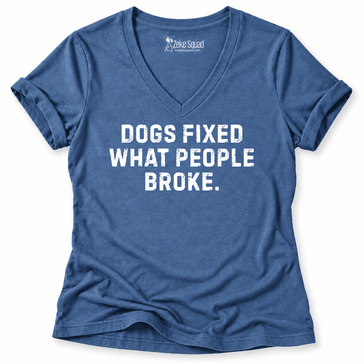 Dogs Fixed Women's V-neck - Zeke Squad