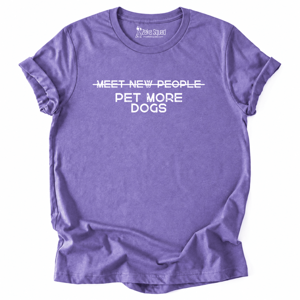 Pet More Dogs T-shirt - Zeke Squad