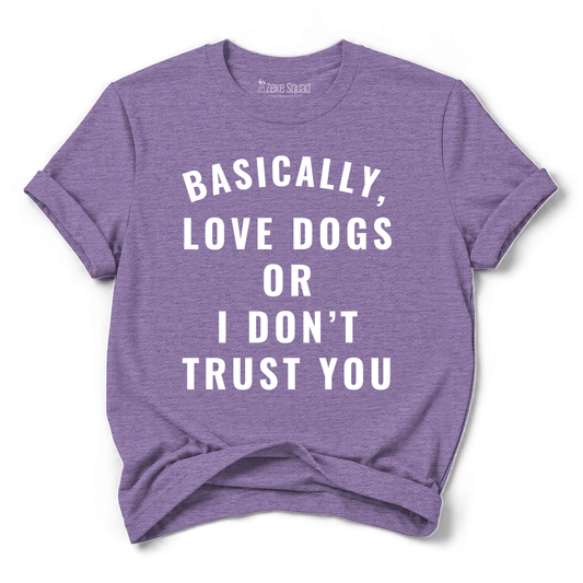 Love Dogs T-shirt - Zeke Squad