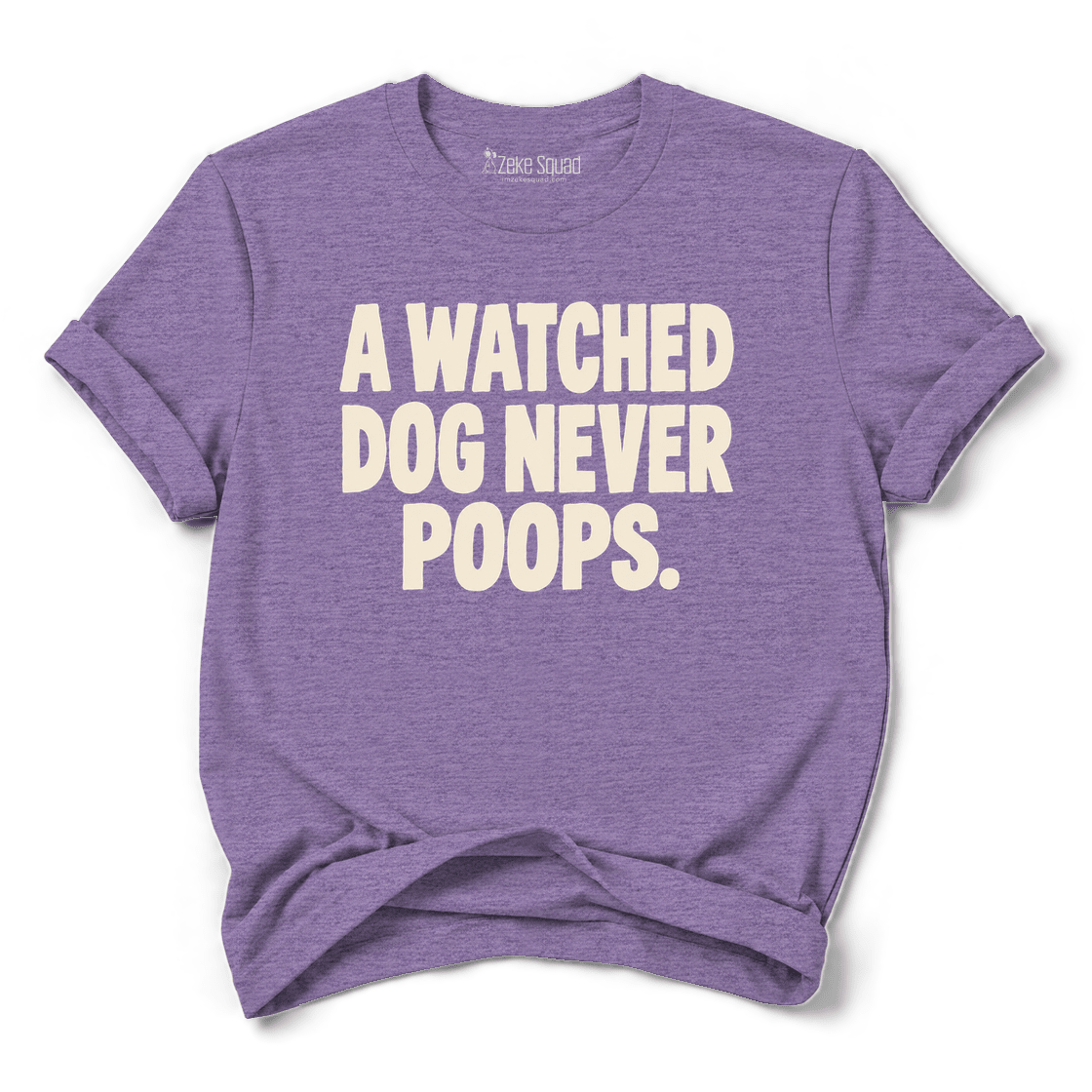 A Watched Dog T-shirt - Zeke Squad