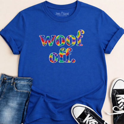 Woof Off Tie - Dye T-shirt - Zeke Squad