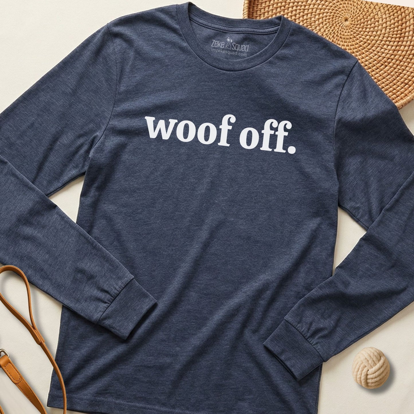 Woof Off. Long Sleeve T-shirt - Zeke Squad