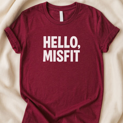 Hello, Misfit T-Shirt | Funny Tee | Emotional Support Chaos Shirt - Zeke Squad