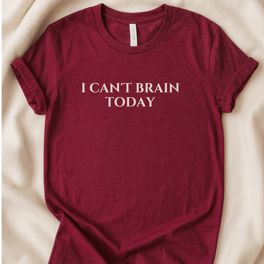I Can’t Brain Today T-Shirt - Zeke Squad