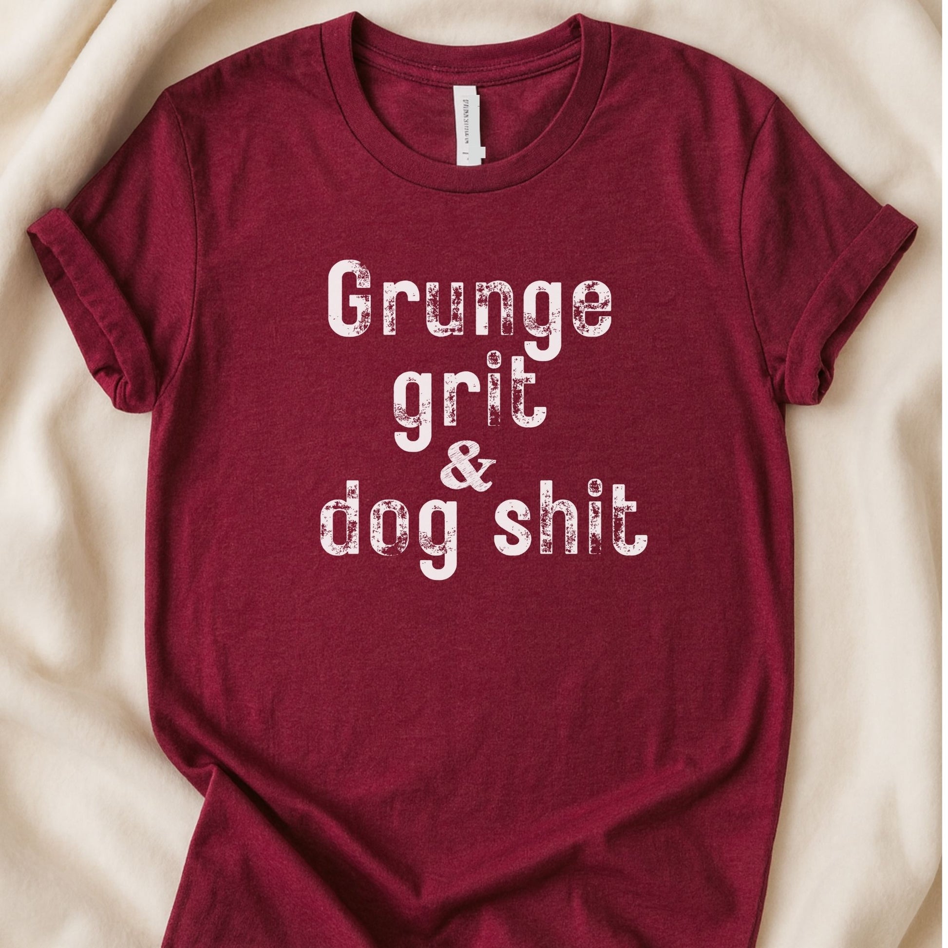 Grunge Grit and Dog Shit T-Shirt | Funny Edgy Dog Lover Tee – Zeke Squad - Zeke Squad
