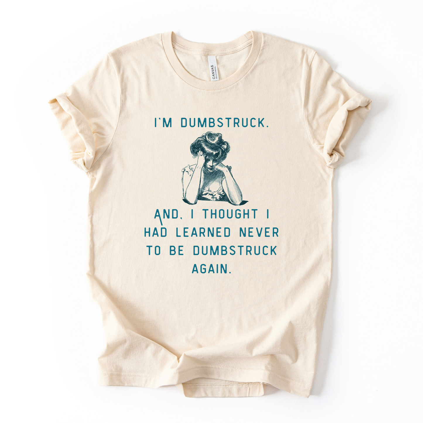I'm Dumbstruck | Unisex Graphic T-shirt