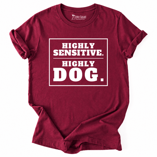 Highly Dog T-shirt - Zeke Squad