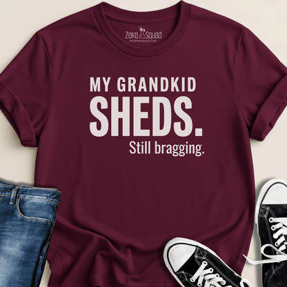 My Grandkid Sheds T-shirt - Zeke Squad