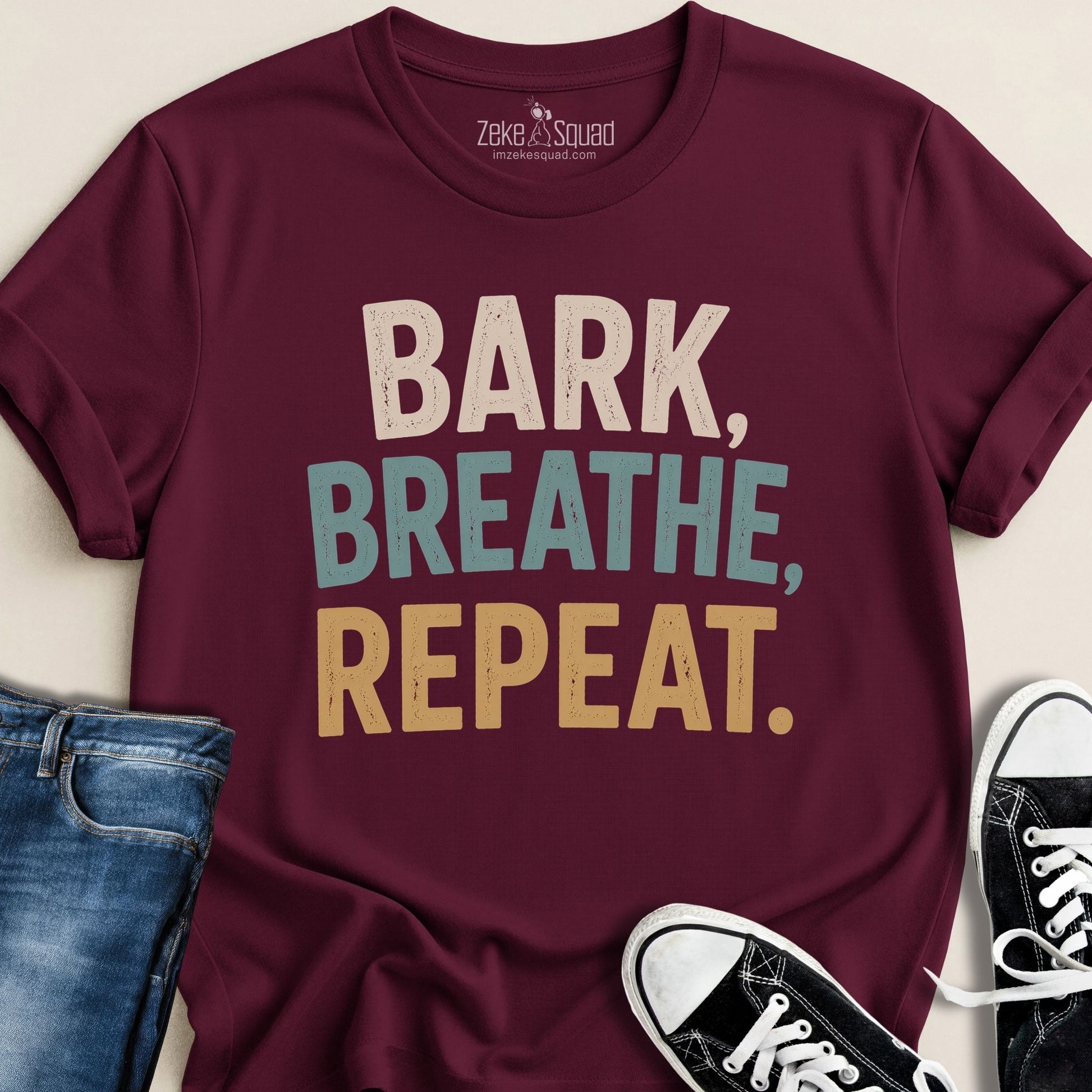 Bark, Breathe, Repeat T-shirt - Zeke Squad