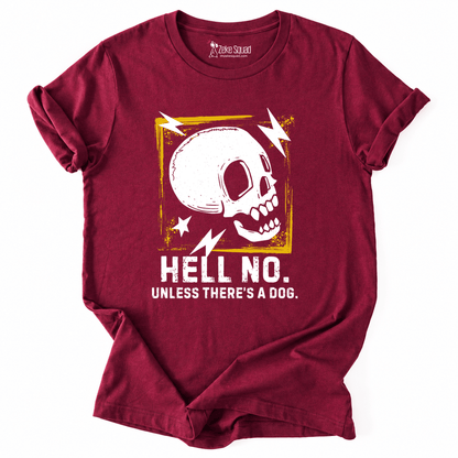 Hell No T-shirt - Zeke Squad