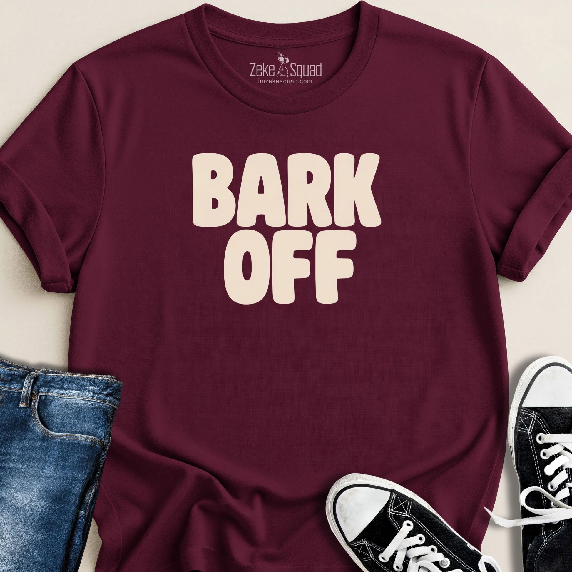 Bark Off Dog Lover T-shirt - Zeke Squad