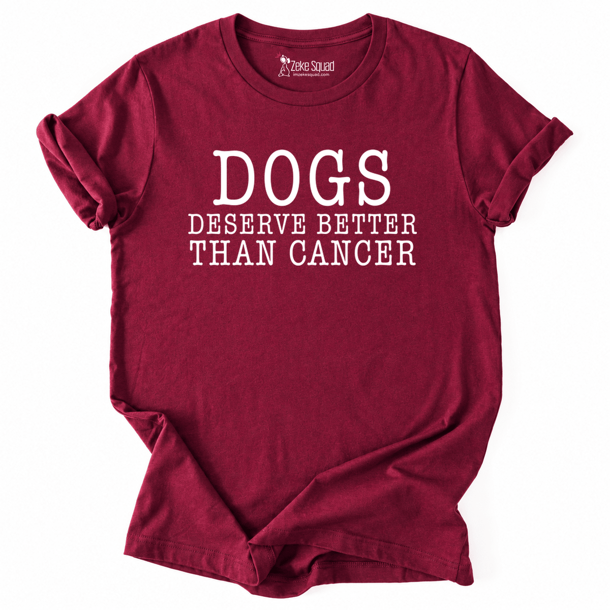 Deserve Better T-shirt - Zeke Squad