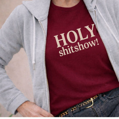 Holy Shitshow T-Shirt | Funny Chaos Lover Tee - Zeke Squad