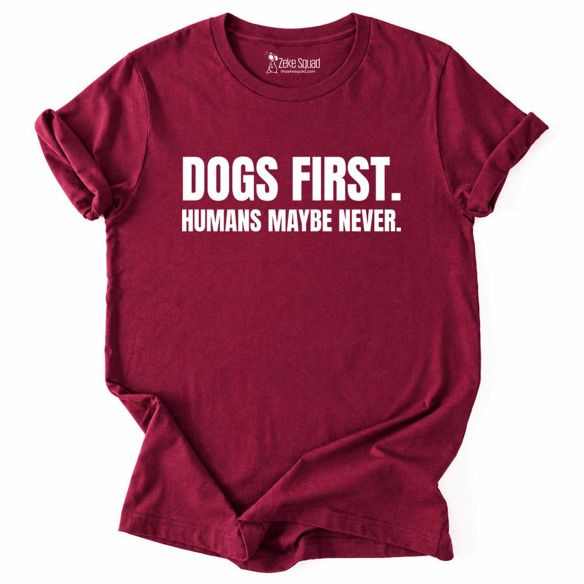 Maybe Never T-shirt - Zeke Squad