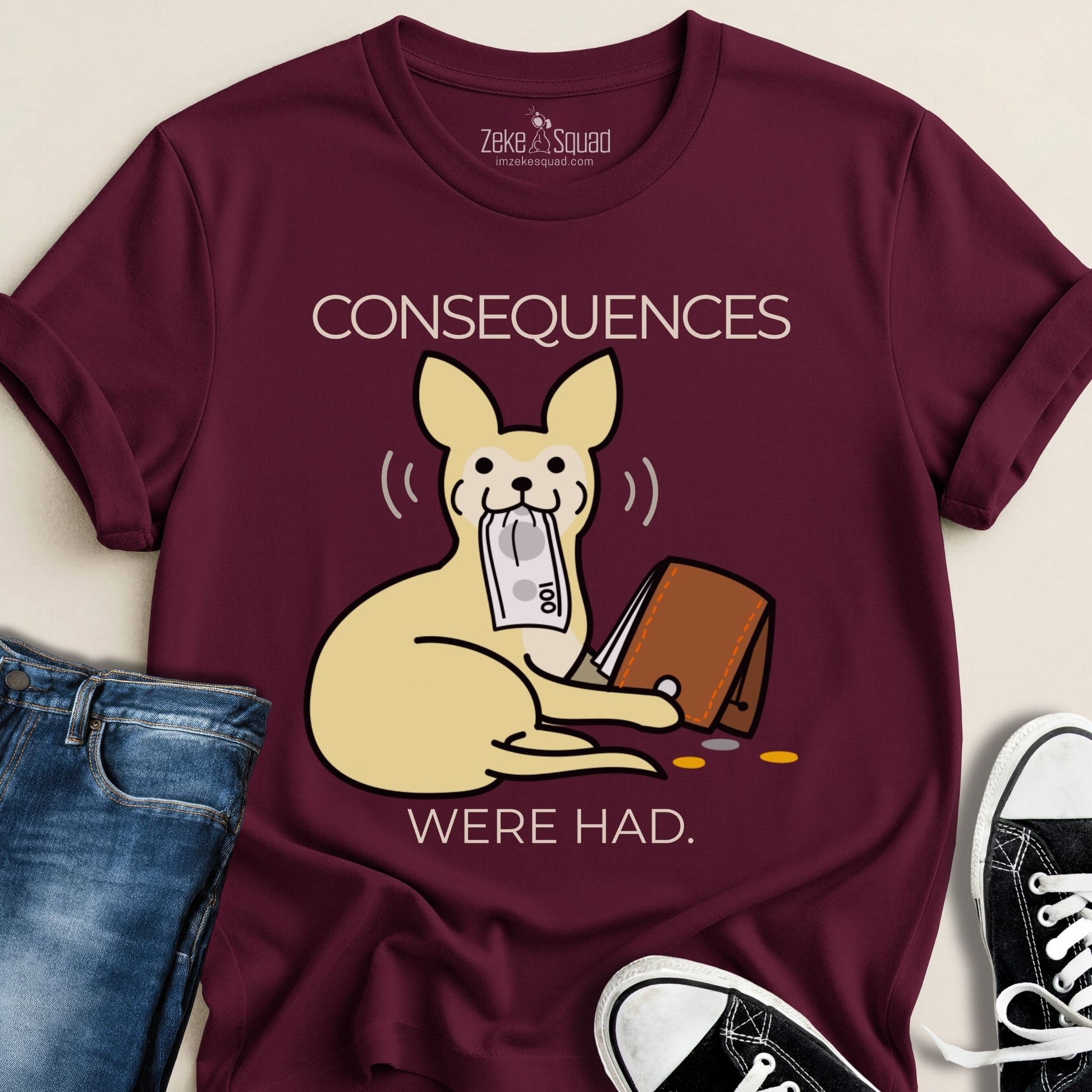 Consequences Were Had T-shirt - Zeke Squad