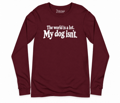 World is a Lot Long Sleeve T-shirt - Zeke Squad