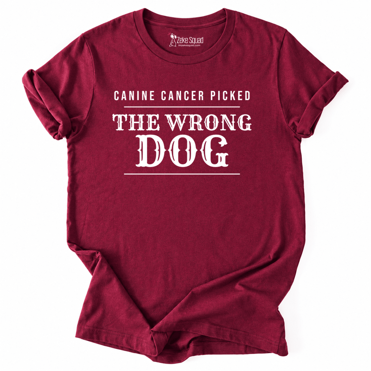 Wrong Dog T-shirt - Zeke Squad
