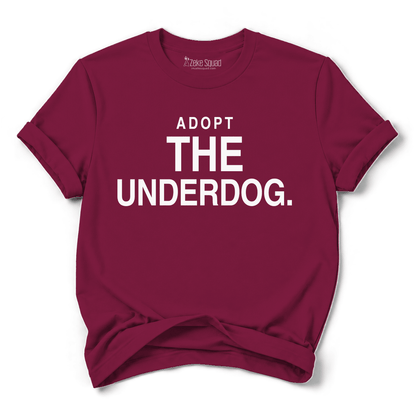 Adopt the Underdog T-shirt - Zeke Squad