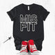 Unisex Zeke Squad T-shirt with the bold one-word statement “Misfit” for neurospicy humans.