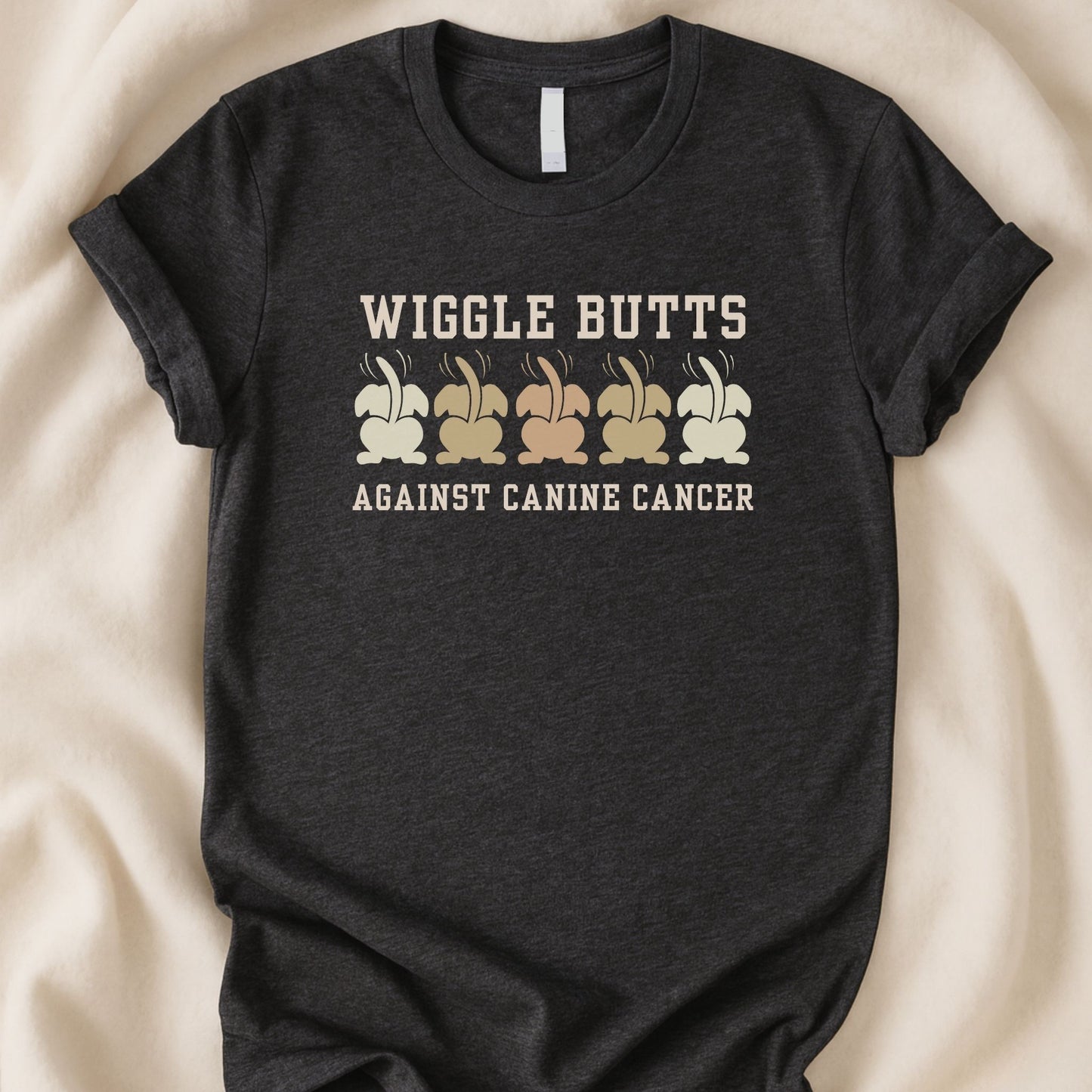Wiggle Butts Against Canine Cancer T-Shirt | Funny Dog Awareness Tee – Zeke Squad - Zeke Squad